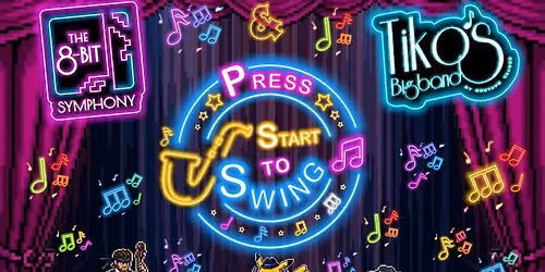 The 8- Bit Symphony & Tiko's Big Band - Press Start to Swing 