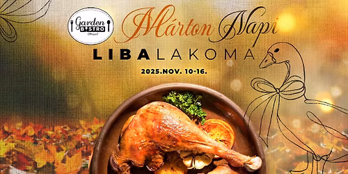 M\u00e1rton napi Libalakoma egy eg\u00e9sz h\u00e9ten \u00e1t a Garden Bistroban!