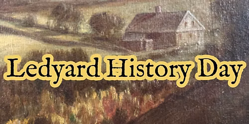 Ledyard History Day