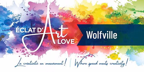 ArtLove Semi-Final - Wolfville 