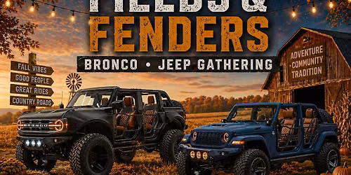 Fields & Fenders Bronco Jeep Gathering