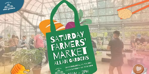 Allan Gardens Saturday Farmers' Market