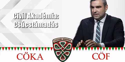 Civil Akad\u00e9mia: Cs\u00facst\u00e1mad\u00e1s