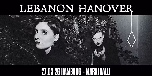 LEBANON HANOVER \/\/ Markthalle HAMBURG