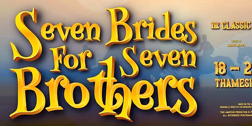SEVEN BRIDES FOR SEVEN BROTHERS