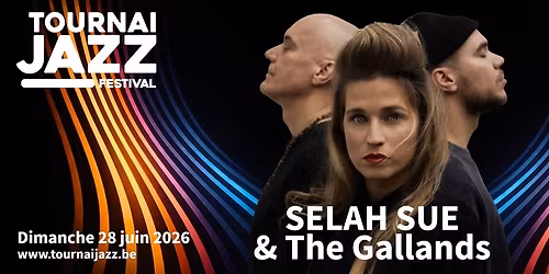 Selah Sue & The Gallands