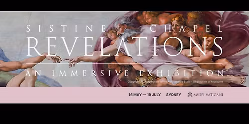 Sistine Chapel Sydney Immersive Exhibition