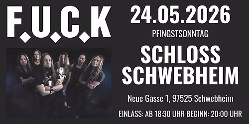 F.U.C.K im Schloss Schwebheim - Open Air