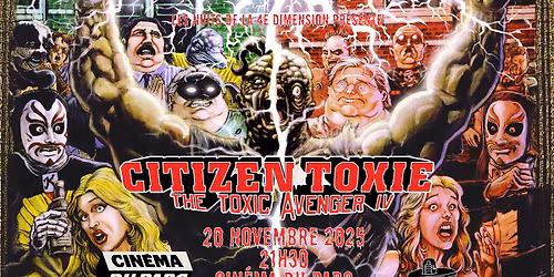 Citizen Toxie: The Toxic Avenger IV - 25e anniversaire