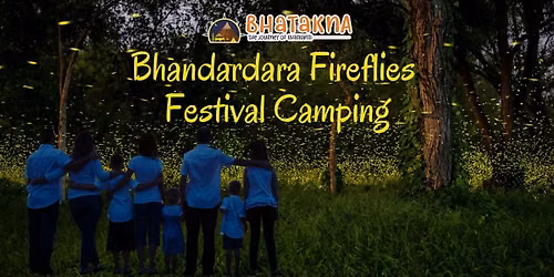 Bhandardara Fireflies Festival Camping