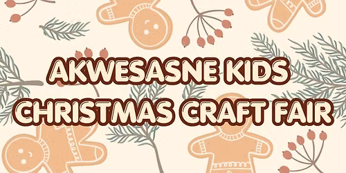 Akwesasne Kids Christmas Craft Fair