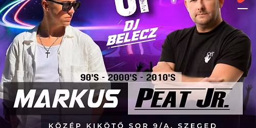 PEAT JR. I Markus I Kar\u00e1csonyi buli I 12.15 I Sz\u00e1lka Disco