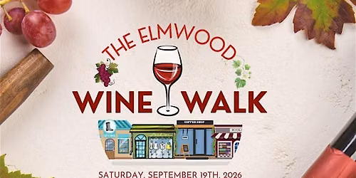 The Elmwood Wine Walk 2026
