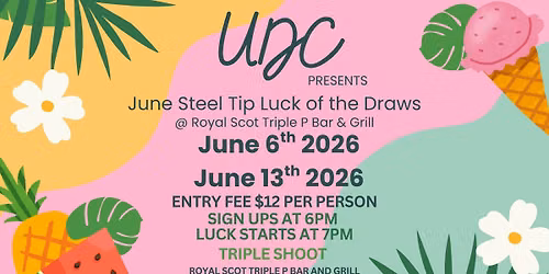 UDC June 6th Steel Tip Luck of the Draw
