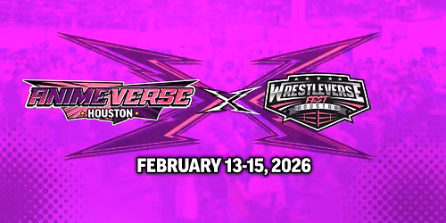 AnimeVerse Houston 2026