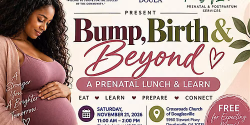 Bump, Birth & Beyond: Vendor Registration A Prenatal Lunch & Learn