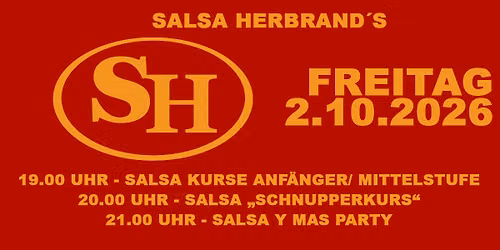 Salsa Herbrand\u00b4s - Freitag 2.10.2026 \/ NEUE ANFANGSZEITEN !!! :-)