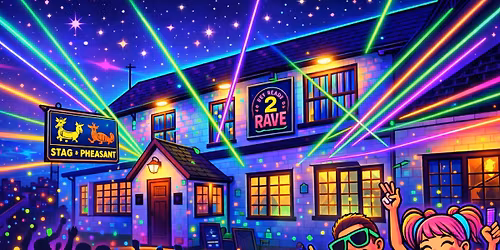 GET READY TO RAVE TAKE OVER FREE EVENT @THE STAG AND PHESTANT NUNEATON SATURDAY 11TH APRIL 