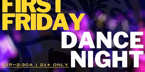 First Friday Dance Night @The Auricle