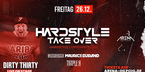 HARDSTYLE TAKE OVER W\/ DIRTY THIRTY