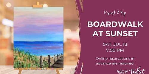 Paint & Sip - Boardwalk at Sunset