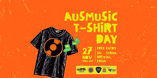 CCMA - AusMusic T-Shirt Day at Six String Brewing Co