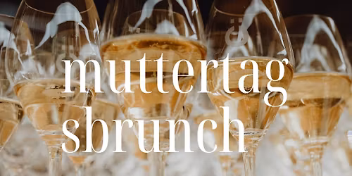 Muttertags-Brunch am \u00d6densee