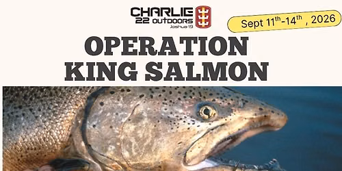 Operation King Salmon