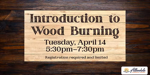Introduction to Wood Burning