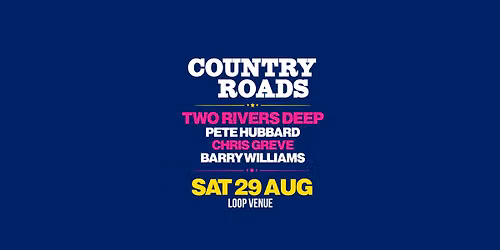 Country Roads w\/ Two Rivers Deep + Pete Hubbard + Chris Greve + Barry Williams