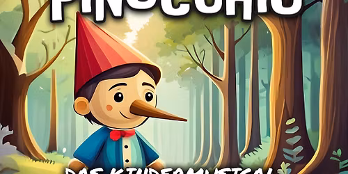 Pinocchio Das Kindermusical in Gelsenkirchen
