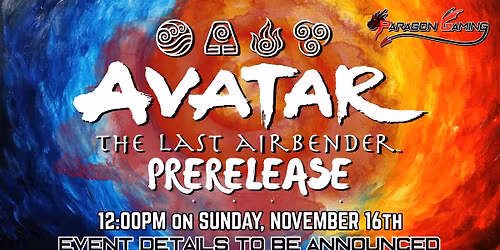 AVATAR x MAGIC PRERELEASE- SUNDAY at NOON