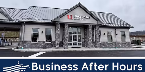 Business After Hours at First United Bank & Trust