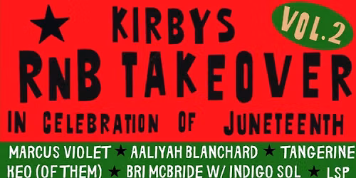 Kirby\u2019s R&B Takeover: Vol. 2 (Juneteenth edition)