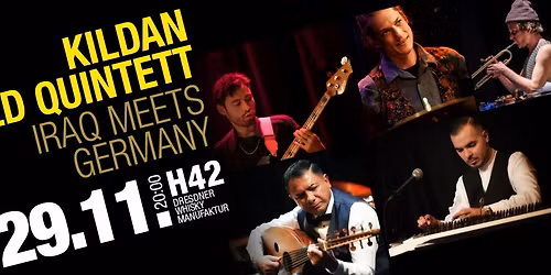 KILDAN World Quintett | Iraq Meets Germany 