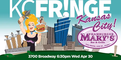 KC Fringe Hamburger Mary's Fundraiser