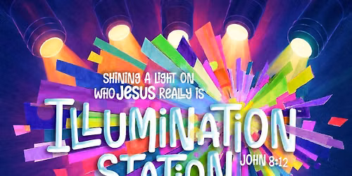 Illumination Station - Vacation Bible School