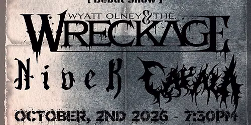 Real Art Tacoma Presents: 2000's Night Feat: K*ll Nothing, Wyatt Olney & The Wreckage, Nivek, Capala