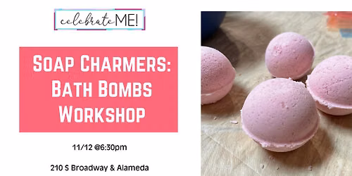 Soap Charmers: Bath Bombs Workshop