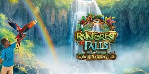 VBS 2026- Rainforest Falls!