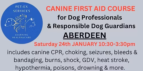 Aberdeen 24.1.26 Canine First Aid Course