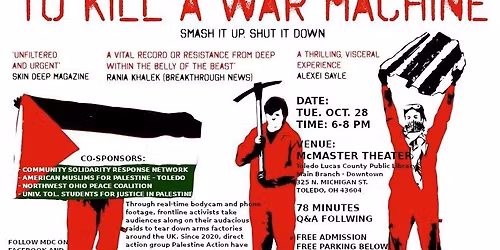 TO K*ll A WAR MACHINE Film Screening