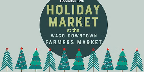 Holiday Farmers Market