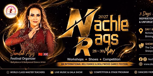 Nachle Raqs International Bellydance & Bollywood Festivel