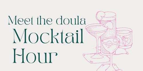 Meet the Doula Mocktail Hour