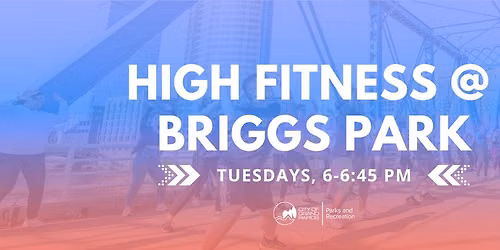 FREE High Fitness at Briggs Park