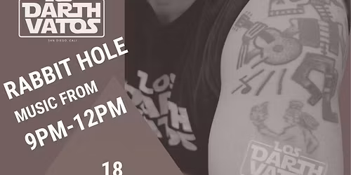 Los Darth Vatos at the Rabbit Hole