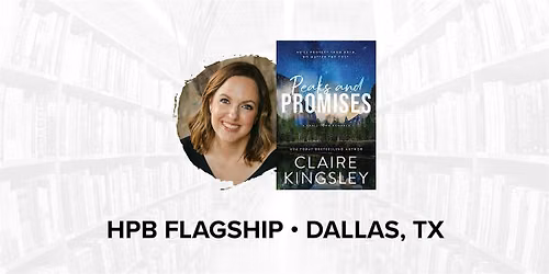 Talk and Book Signing with Bestselling Author Claire Kingsley