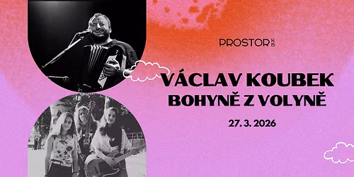 V\u00e1clav Koubek & Bohyn\u011b z Volyn\u011b