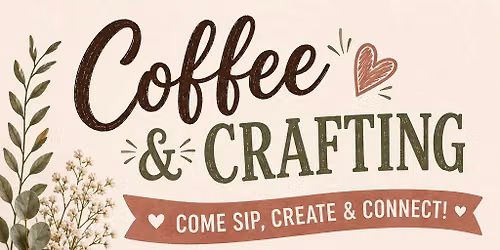 Women's Ministry Coffee & Crafting